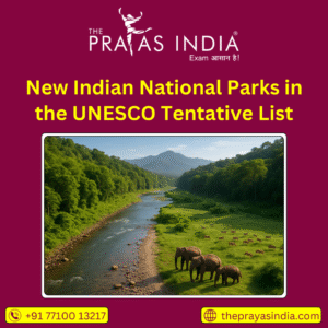 New Indian National Parks in the UNESCO Tentative List