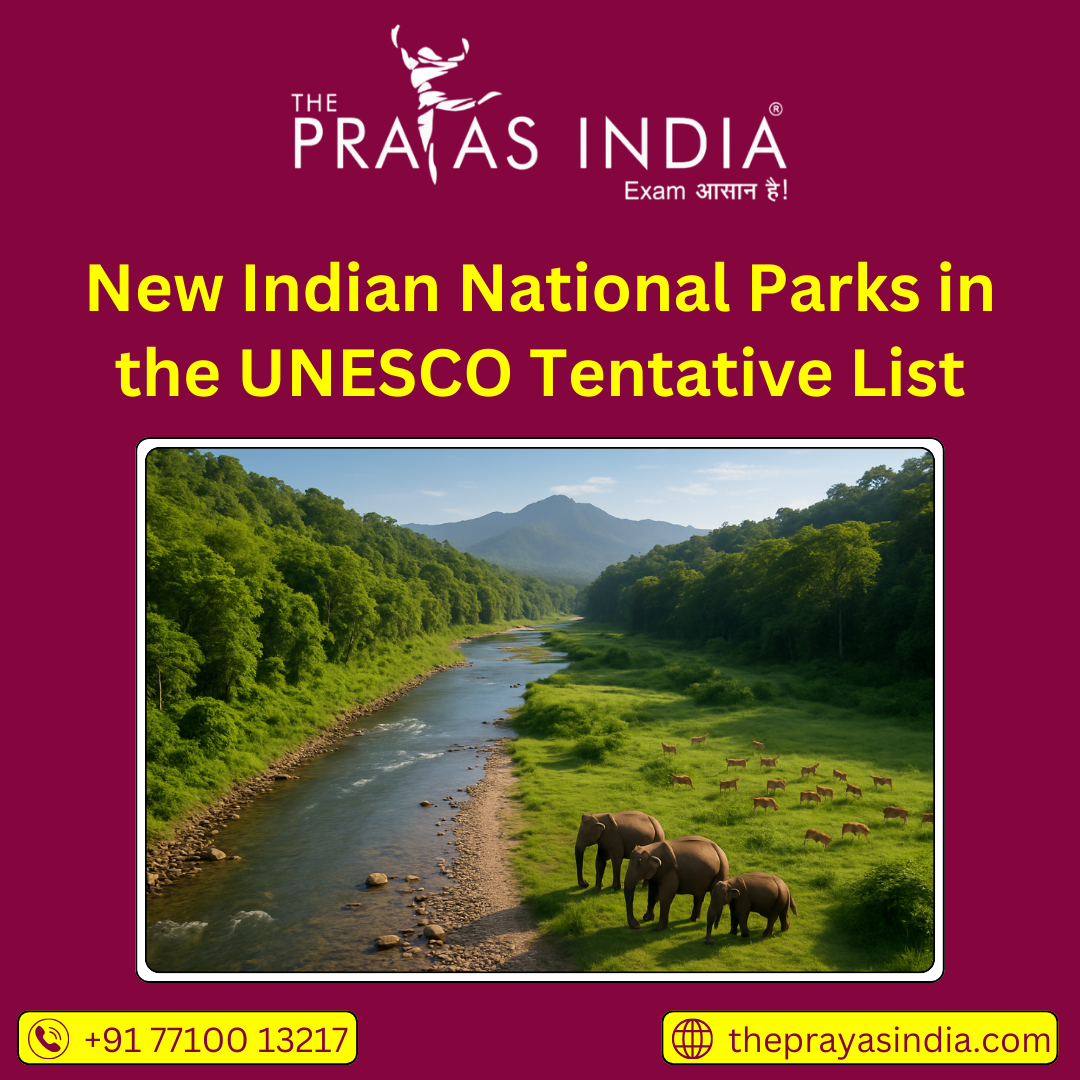 New Indian National Parks in the UNESCO Tentative List