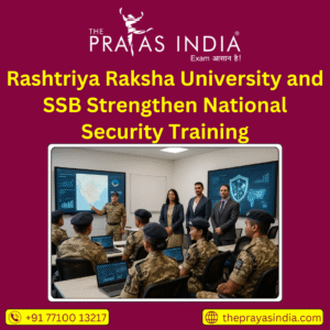 Rashtriya Raksha University and SSB Strengthen National Security Training
