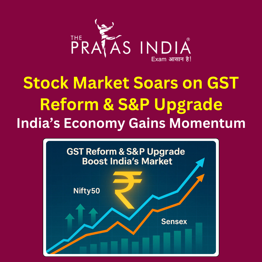 Stock Market Soars on GST Reform & S&P Upgrade
