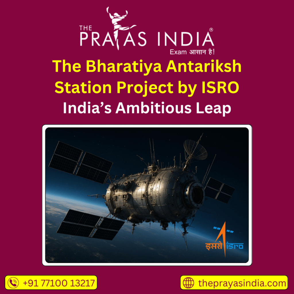 The Bharatiya Antariksh Station (BAS) Project by ISRO
