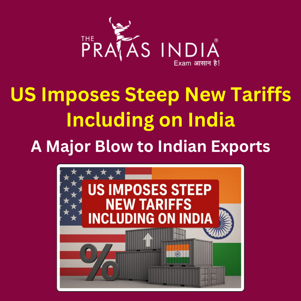 US Imposes Steep New Tariffs Including on India