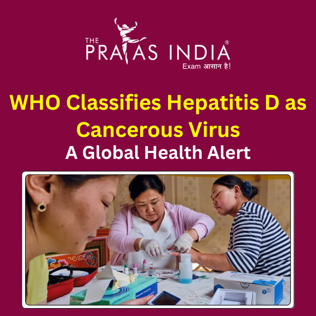 WHO Classifies Hepatitis D as Cancerous Virus