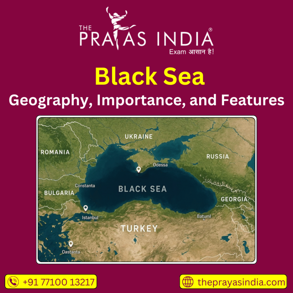 Black Sea: Geography, Importance, and Features