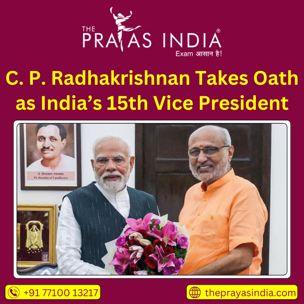 C. P. Radhakrishnan Takes Oath as India’s 15th Vice President