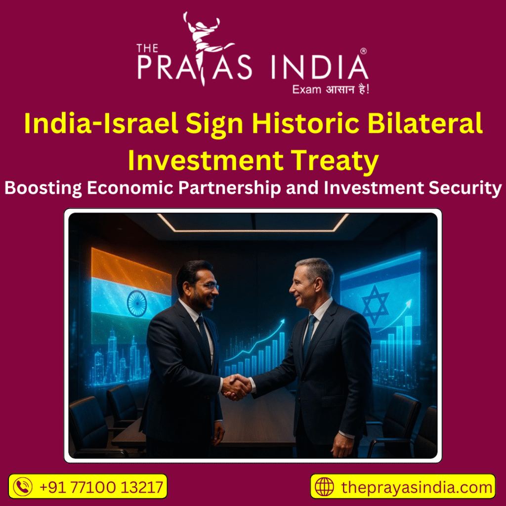 India-Israel Sign Historic Bilateral Investment Treaty