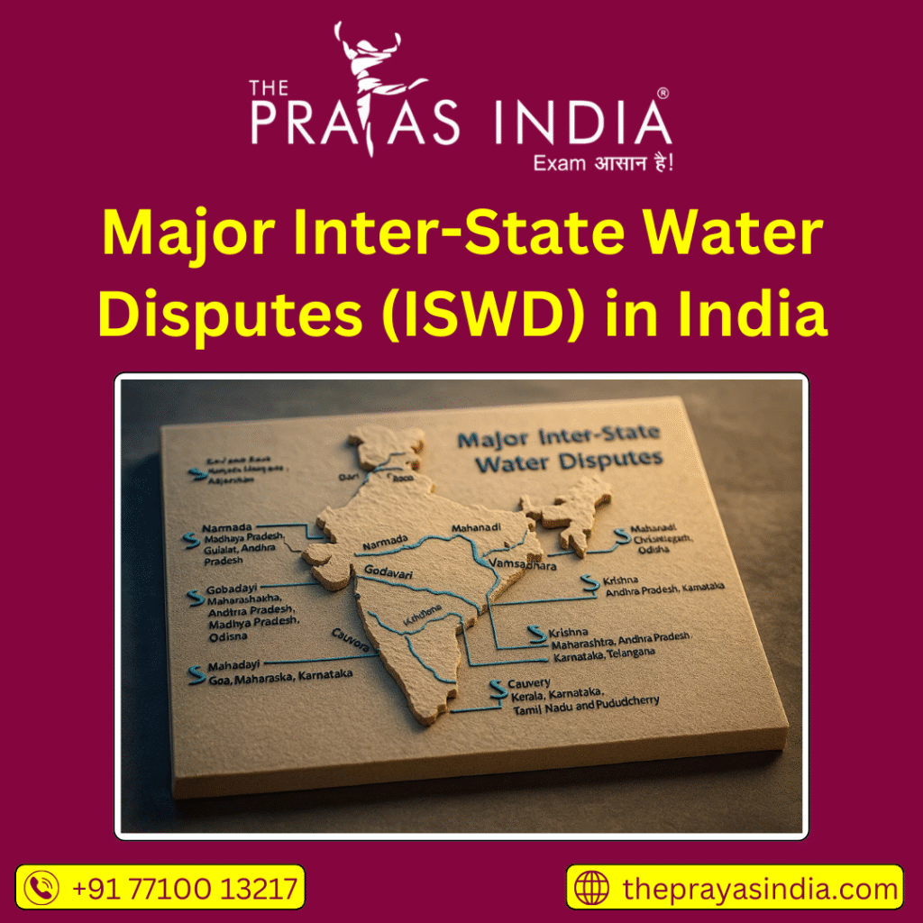 Major Inter-State Water Disputes (ISWD) in India