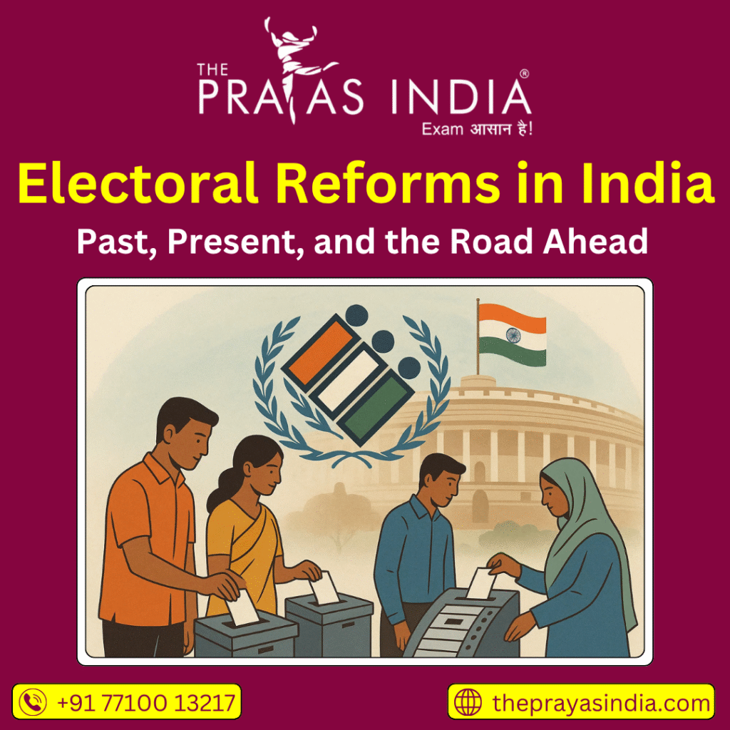 Electoral Reforms in India