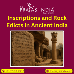 Inscriptions and Rock Edicts in Ancient India