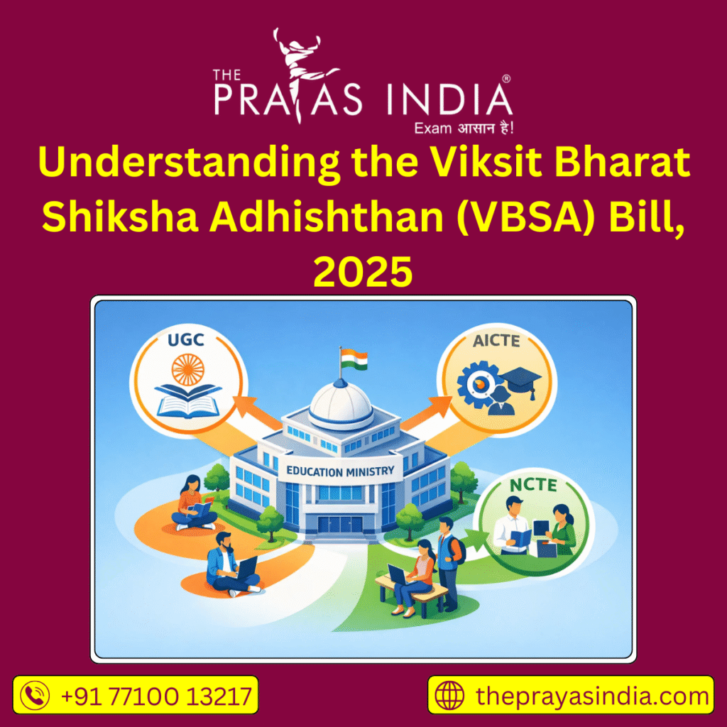Understanding the Viksit Bharat Shiksha Adhishthan (VBSA) Bill, 2025