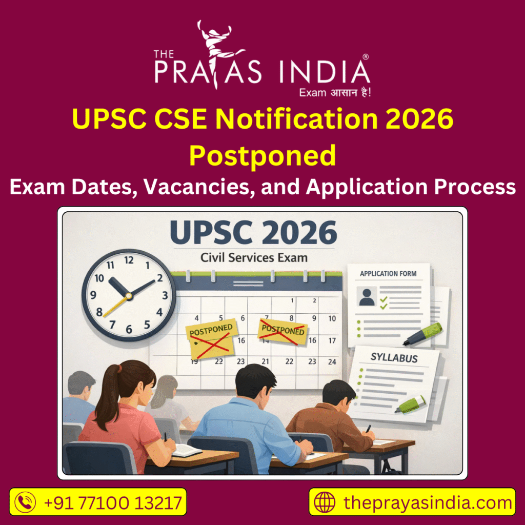UPSC CSE Notification 2026 Postponed