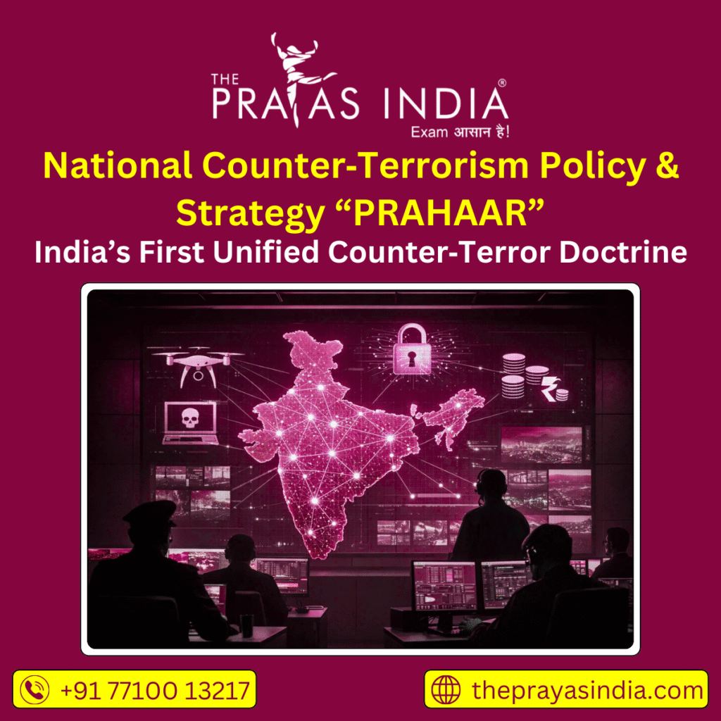 National Counter‑Terrorism Policy & Strategy “PRAHAAR”