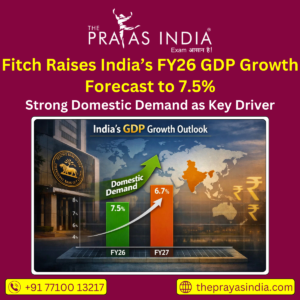 Fitch Raises India’s FY26 GDP Growth Forecast to 7.5%