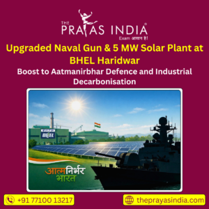Upgraded Naval Gun & 5 MW Solar Plant at BHEL Haridwar