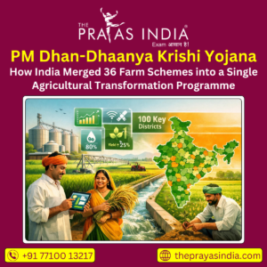 PM Dhan-Dhaanya Krishi Yojana