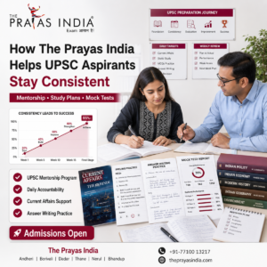 How The Prayas India Helps UPSC Aspirants Stay Consistent Throughout Their Preparation