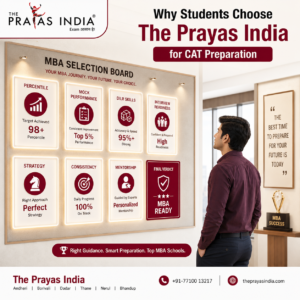 Why Students Choose The Prayas India for CAT Preparation