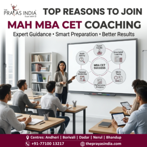 Top Reasons to Join MAH MBA CET Coaching at The Prayas India