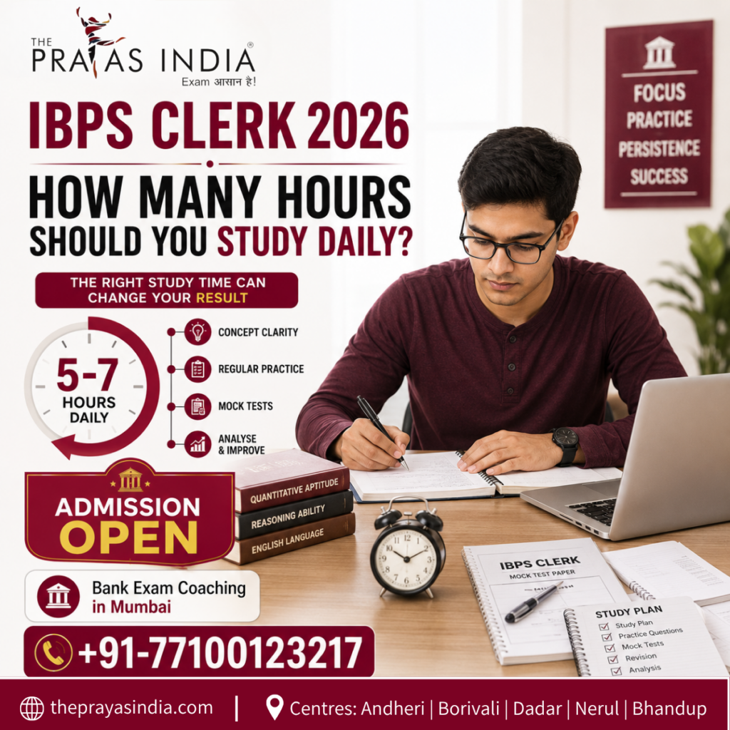 How Many Hours Should You Study Daily for IBPS Clerk 2026?