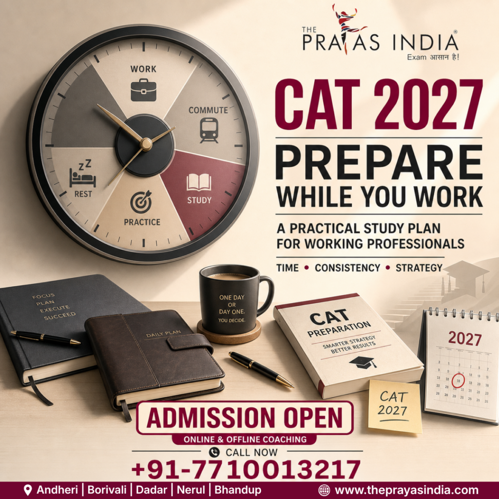 How to Prepare for CAT 2027 While Working