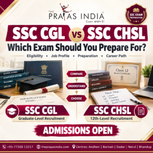 SSC CGL vs SSC CHSL: Which Exam Should You Prepare For?