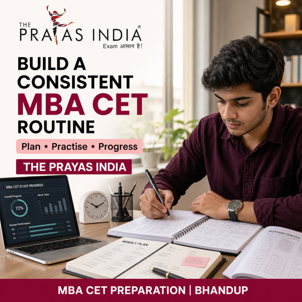 How Bhandup Students Can Build a Consistent MBA CET Study Routine