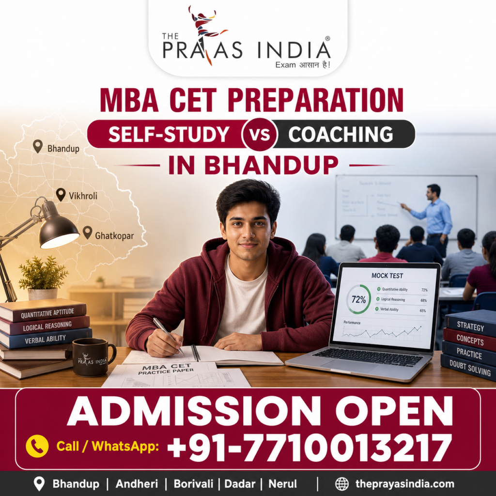 MBA CET Preparation: Self-Study vs Coaching in Bhandup